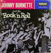 Johnny Burnette And The Rock 'N Roll Trio, Tear It Up / Oh Baby Babe (7")