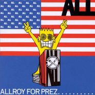 All, Allroy for Prez