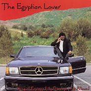 The Egyptian Lover, King Of Ecstasy (His Greatest Hits Album) (CD)