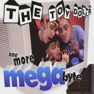 Toy Dolls, One More Megabyte (CD)