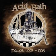Acid Bath, Demos: 1993-96 (CD)