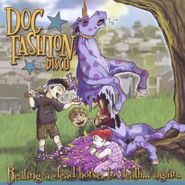 Dog Fashion Disco, Beating A Dead Horse (CD)