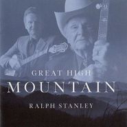 Ralph Stanley, Great High Mountain