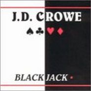 J.D. Crowe, Blackjack (CD)