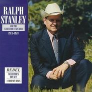 Ralph Stanley And The Clinch Mountain Boys, 1971-1973 (CD)