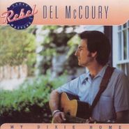 Del McCoury, My Dixie Home