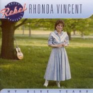 Rhonda Vincent, My Blue Tears (CD)