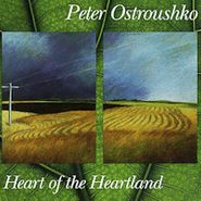 Peter Ostroushko, Heart Of The Heartland (CD)