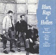 , Blues Rags & Hollers