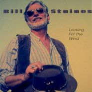 Bill Staines, Look For The Wind (CD)