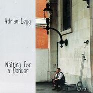 Adrian Legg, Waiting For A Dancer (CD)