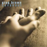 Greg Brown, Covenant