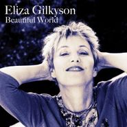 Eliza Gilkyson, Beautiful World