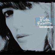 Pieta Brown, Shimmer (CD)
