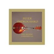 Peter Ostroushko, The Mando Chronicles (CD)