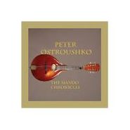 Peter Ostroushko, The Mando Chronicles (CD)