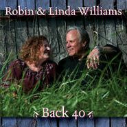 Robin & Linda Williams, Back 40 (CD)