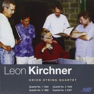 Leon Kirchner, Complete String Quartets (CD)