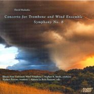 David Maslanka, David Maslanka: Symphony No. 8 (CD)