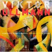 Viktor Ullmann, Complete Piano Sonatas (CD)