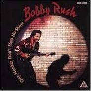 Bobby Rush, One Monkey Don't Stop The Show (CD)