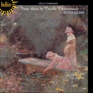 Cécile Chaminade, Chaminade: Piano Music Vol.3 (CD)