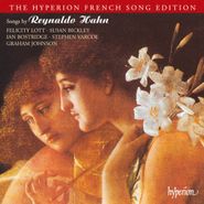 Reynaldo Hahn, Songs by Reynaldo Hahn (CD)