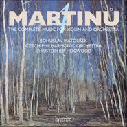 Bohuslav Martinu, Martinu: The Complete Music For Violin & Orchestra (CD)