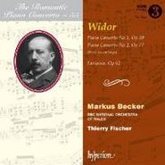 Charles-Marie Widor, Widor: Piano Concerto Nos. 1 & 2 / Fantaisie (CD)