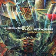 Ferruccio Busoni, Busoni: Late Piano Music (CD)