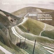 Frank Bridge, Phantasy Piano Quartet / Cello Sonata / Violin Sonata / Folk Tunes For String Quartet (CD)