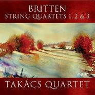 Benjamin Britten, Britten: String Quartets 1, 2 & 3 (CD)