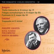 Joseph Jongen, The Romantic Violin Concerto, Vol.18 - Jongen / Lazzari (CD)