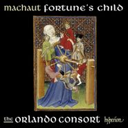 Orlando Consort, Machaut: Fortune's Child (CD)