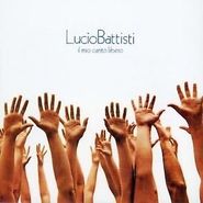 Lucio Battisti, Mio Canto Libero (CD)