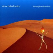 Steve Dalachinsky, Incomplete Directions (CD)