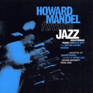 Howard Mandel, Future Jazz (CD)