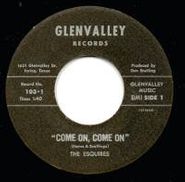 The Esquires, Come On Come On (7")