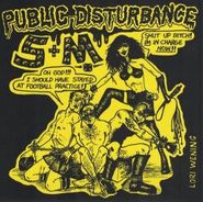 Public Disturbance, S&M (7")