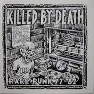 Various Artists, Killed By Death: Rare Punk 77-82 (LP)