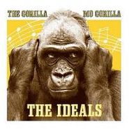 The Ideals, The Gorilla / Mo Gorilla (7")