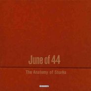 June Of 44, Anatomy Of Sharks (CD)