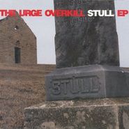 Urge Overkill, Stull Ep (CD)