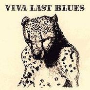 Palace Music, Viva Last Blues (LP)