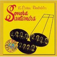 La Sonora Santanera, 15 Exitos Bailables (CD)