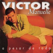 Victor Manuelle, A Pesar De Todo (CD)
