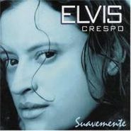 Elvis Crespo, Suavemente (CD)