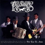 Los Palominos, Por Eso Te Amo (CD)