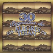 Los Alegres de Terán, 30 Pegaditas De Los Alegres De (CD)