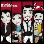 Natalia y La Forquetina, Casa (CD)